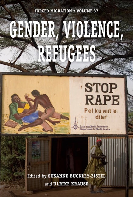 Book cover image for Gender, Violence, Refugees ISBN: 9781789200881